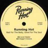 Running Hot - Bad For The Body, Good For The Soul EP