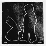 PINK MUST - PINK MUST (PINK VINYL)