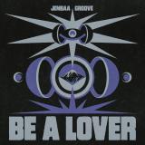Jembaa Groove - Be A Lover