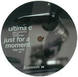 Ultima C. / Dabs - Just For A Moment / Tough Life