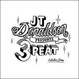 J.t. Donaldson - 3peat Collectors Series - Volume Three