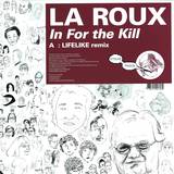 La Roux - In For The Kill