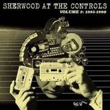 Various - Sherwood At The Controls: Volume 2 1985 - 1990 Cd