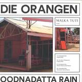 Die Orangen - Oodnadatta Rain