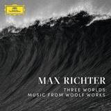 Max Richter - Three Worlds: Music From Woolf Works