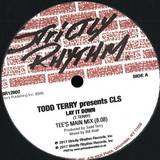 Todd Terry Presents Cls - Lay It Down