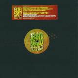 Big Bad And Heavy - Lp Part 2  2x12"