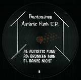 Beatamines - Autistic Funk Ep