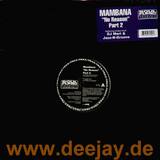 Mambana - No Reason *2* Remixes