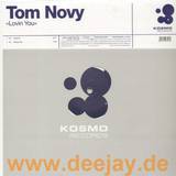 Tom Novy - Lovin You