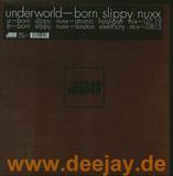 Underworld - *1* Born Slippy Nuxx 2003
