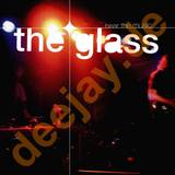 The Glass - Hear The Music