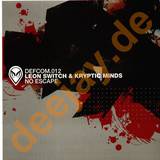 Leon Switch & Kryptic Minds - No Escape/ Is This Real
