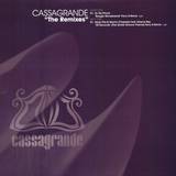 Cassagrande - The Remixes