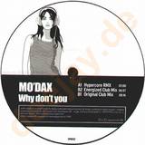 Mo Dax - Why Don't You