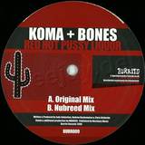 Koma & Bones - Red Hot Pussy Liquor