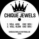 Chique Jewels - Voll Assi / Voll Klein