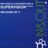 Dim Chris & Alexander Pearls - Because Of You