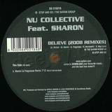 Nu Collective Feat. Sharon - Belive (2008 Remixes)