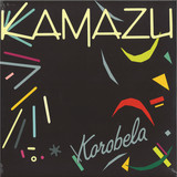 KAMAZU - KOROBELA