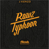 J:Kenzo - RawZ / Typhoon