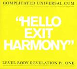 Complicate Universal Cum - Hello Exit Harmony / Before F After C