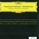 Tristano Francesco / Brandt Brauer Frick/de - Ground Bass (remixes)