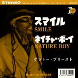 Ghetto Priest - Smile / Nature Boy (7")