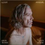 LOST ANIMAL - GIVE SOME GET SOME LP