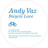 Andy Vaz - Bicycle Love, Brad P, D. Lamar Rmxs