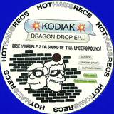 Kodiak - Dragon Drop Ep
