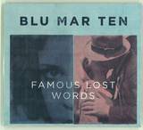Blu Mar Ten - Famous Lost Words