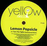 Lemon Popsicle - Turn The Tights