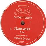Ghost Town - Semisweet & Summertime 12"