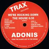 Adonis - We're Rockin Down The House