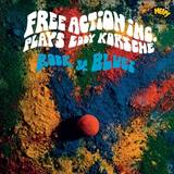 Free Action Inc. - Plays Eddy Korsche Rock & Blues