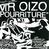 Mr Oizo - Pourriture