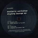 Esoteric Workshop - Sytling Lounge