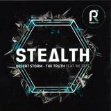 Stealth - Desert Storm/the Truth Feat. Mc Fats