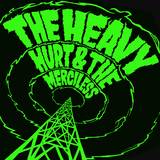 The Heavy - Hurt & Merciless