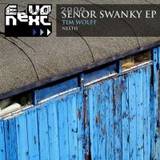 Tim Wolff - Senor Swanky Ep