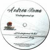 Andrea Roma - Underground Ep