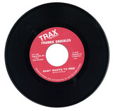 Frankie Knuckles - Baby Wants To Ride / Your Love