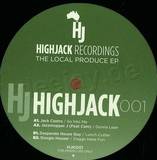 Highjack - The Local Produce Ep