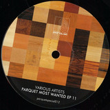 Various - Parquet Most Wanted Ep 11