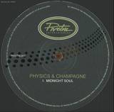 Physics & Champagne - Midnight Soul
