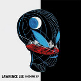 Lawrence Lee - BioDome EP