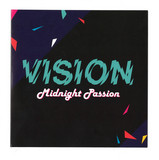 VISION - MIDNIGHT PASSION