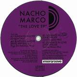 Nacho Marco - The Love Ep