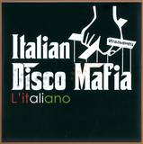 Italian Disco Mafia - L'italiano *mcd*